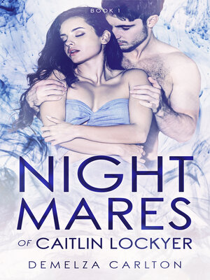 cover image of Nightmares of Caitlin Lockyer